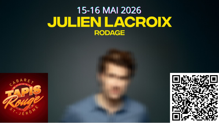 JULIEN LACROIX 15-16 MAI 2026