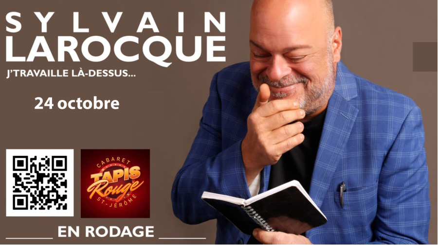 SYLVAIN LAROCQUE EN RODAGE  24 octobre 2026